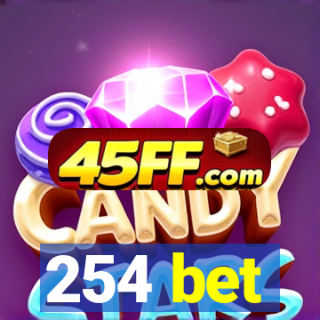 254 bet
